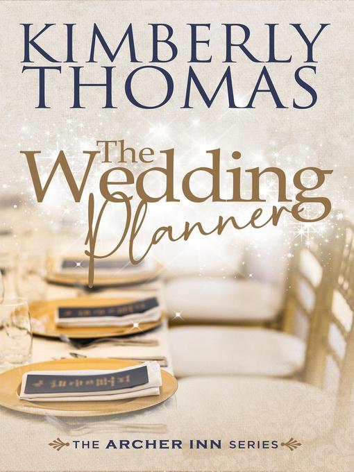 Title details for The Wedding Planner by Kimberly Thomas - Available